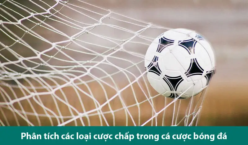 Hiểu rõ về kèo chấp bóng đá giúp bạn chơi cá cược hiệu quả